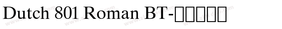 Dutch 801 Roman BT字体转换